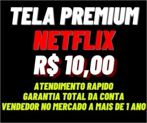 Netflix Premium e Standard - Assinaturas e Premium