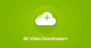 4K Video Downloader - Windows
