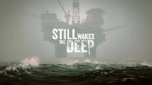 Still Wakes the Deep - steam offline (entrega automática)