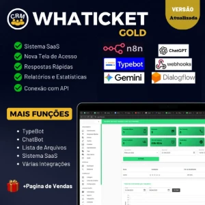 Whaticket Gold Multi Atendimento Saas+kanbam+chatgpt+n8n+Typ