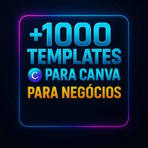 1000 Templates No Canva Para Negócios! - Artes e Templates Artes Canva