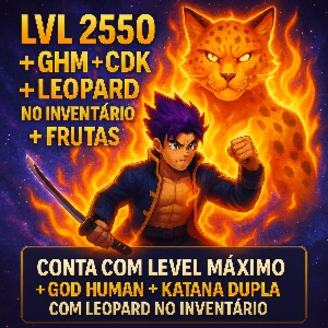 3: 🐆⚔️ Lvl 2550 + Ghm + Cdk + Leopard No Inventário + Fruta