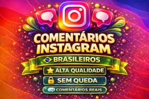Comentários Instagram 100% Br Premium [Menor Preço!] - Redes Sociais