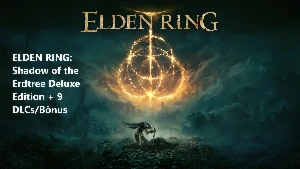 ELDEN RING: Shadow of the Erdtree Deluxe Edition + 9 DLCs