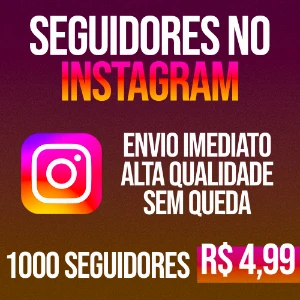 1000 seguidores no instagram - Redes Sociais