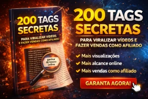 200 Tags Secretas Para Viralizar Vídeos e Fazer Vendas!