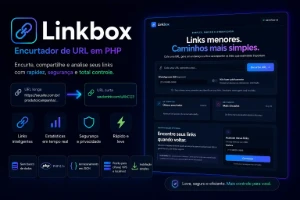 Linkbox — Encurtador de URL em PHP - Sites, Lojas e Sistemas Prontos Sites e Scripts