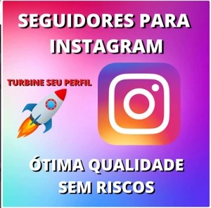 SEGUIDORES INSTAGRAM - O MELHOR! - Redes Sociais