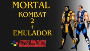 Mortal Kombat 2 + Emulador