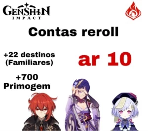 CONTAS REROLL ar 10 (22) Familiares 700 primogem (baratin) - Genshin Impact