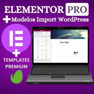 Plugin Elementor Pro + Modelos Import WordPress