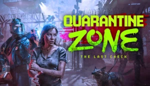 Quarantine Zone: The Last Check - Steam Offline