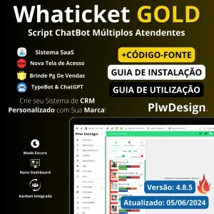 WhaTicket Gold com SaaS e Kanban, N8N, Typ&Bot & Ch4tGPT... - Others