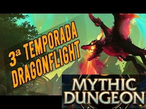 Wow Dungeon Mitica +17 Dragonflight Season 3