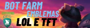 Bot Farm Emblemas Tft- Atualizado - Janeiro-2025