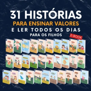 31 Histórias para Contar aos Filhos Todos os Dias