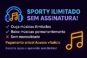 🎧 Sporty Ilimitado – Música Sem Limites! - Premium