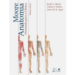 Moore Anatomia Orientada Para A Clínica 7ª Edição Portugues - Outros