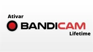 Ativar Bandicam Lifetime - Assinaturas e Premium
