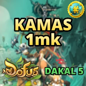 DAKAL 5 DOFUS KAMAS/GOLD - 1mk