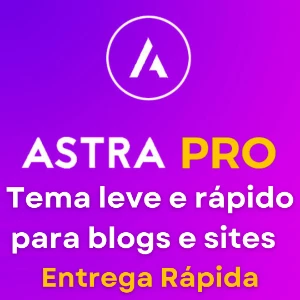 Tema Wordpress Astra Pro Atualizado 2024 - Softwares and Licenses