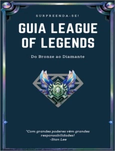 Guia LoL - Do Bronze ao Diamante + brinde - League of Legends