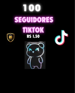 100 Seguidores Tik Tok R$ 1,50 (Mundiais)