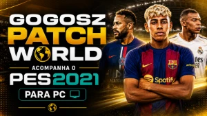 Gogosz Patch World 2025 + Pes Para Pc ( Pes 2021) - eFootball PES