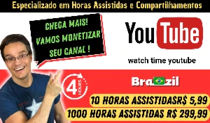 YouTube: Horas Assistidas e Compartilhamentos, Monetize já! - Redes Sociais