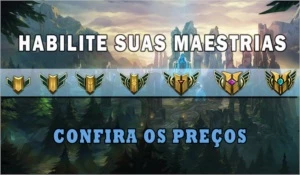 Habilite Já Suas Maestrias! - League of Legends LOL