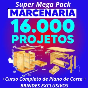 Pack Marcenaria 16.000 Projetos - Faça Você Mesmo + Brindes