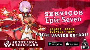 [ Serviços ] Para Epic Seven! | Anuncio Dinamico - Outros