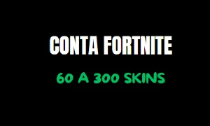 Conta Fortnite 60 A 300 Skins