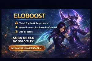 Elojob / Eloboost LOL — Melhor Custo-Benefício (Solo/Flex) - League of Legends
