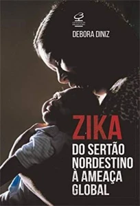 LIVRO Zika: do Sertão Nordestino à Ameaça Global - eBooks