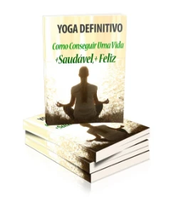 Ebook Yoga Definitivo + Checklist + Exercícios!