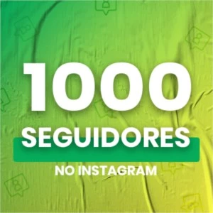 1.000 SEGUIDORES BRASILEIROS PARA INSTAGRAM - Redes Sociais