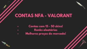 Contas Valorant - Tipo Nfa (15 - 50 Skins)!
