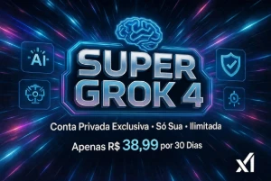 ✅ Super Grok 4 Premium - Conta Privada Exclusiva | R$ 38,99 - Assinaturas e Premium
