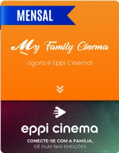 My Family Cinema (30D) - Assinaturas e Premium