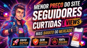 Menor Preço, Mais Rápido - Seguidores Instagram - Redes Sociais