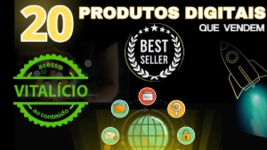 20 Produtos Digitais Que Vendem - Vitalicio