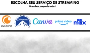 Crunchyroll/Paramount/Canva Pro/Prime Video/Hbo Max - Assinaturas e Premium