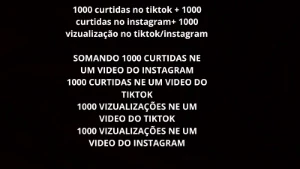 1000 Curtidas Vizualizações Tiktok/Instagram