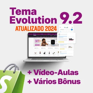 Tema Evolution 9.2 + Video Aulas de Configuração (P/ Drop) - Serviços Digitais
