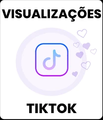 100 Mil Visualizações Tiktok - Redes Sociais