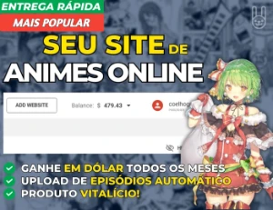 ✨ Ganhe Em Dólar Com Seu Próprio Site De Animes Online ✨ - Outros