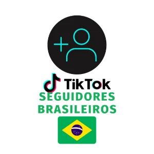 Tik Tok seguidores Brasileiros alta qualidade - Redes Sociais