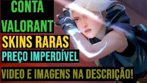 Conta Valorant 700 Reais Gastos Com Skins Raras