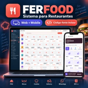 Sistema Completo para Restaurantes, Delivery e PDV – FerFood - Sites, Lojas e Sistemas Prontos Sites e Scripts